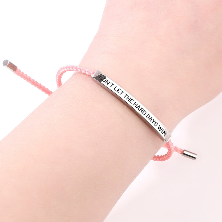"Don't Let The Hard Days Win" - Armband