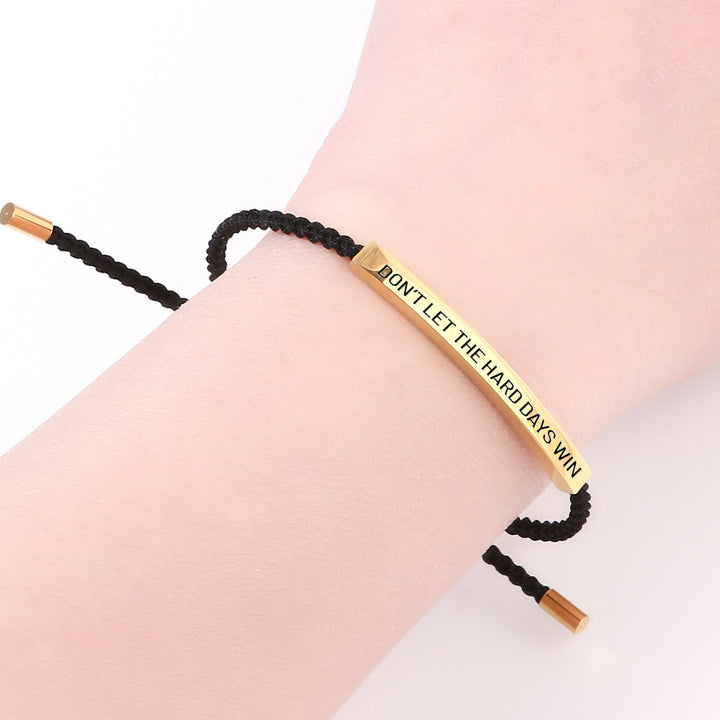 "Don't Let The Hard Days Win" - Armband