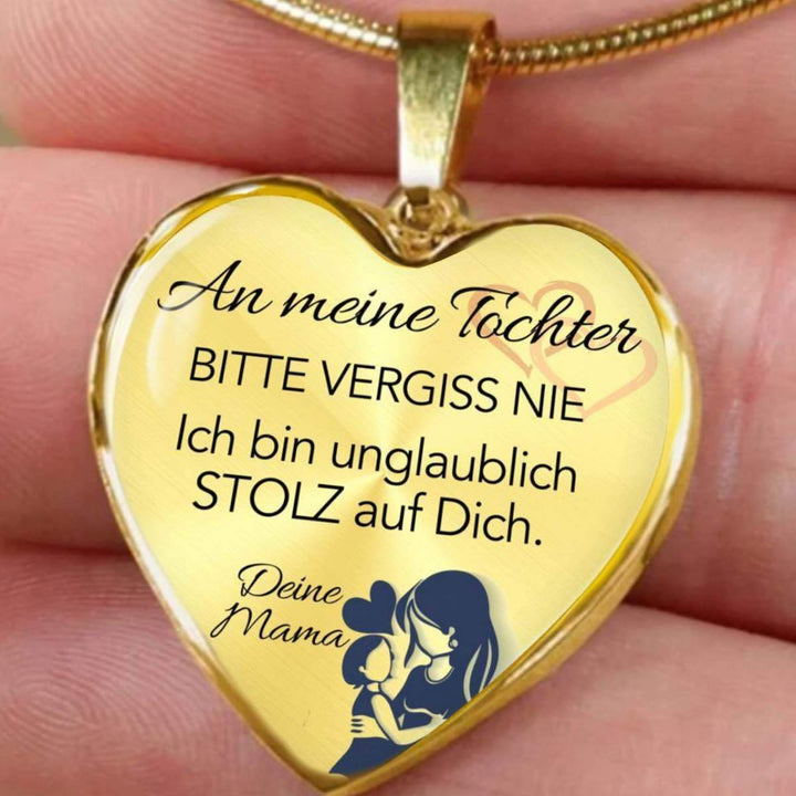 Herz-Halskette - An meine Tochter von Mama - Stolz