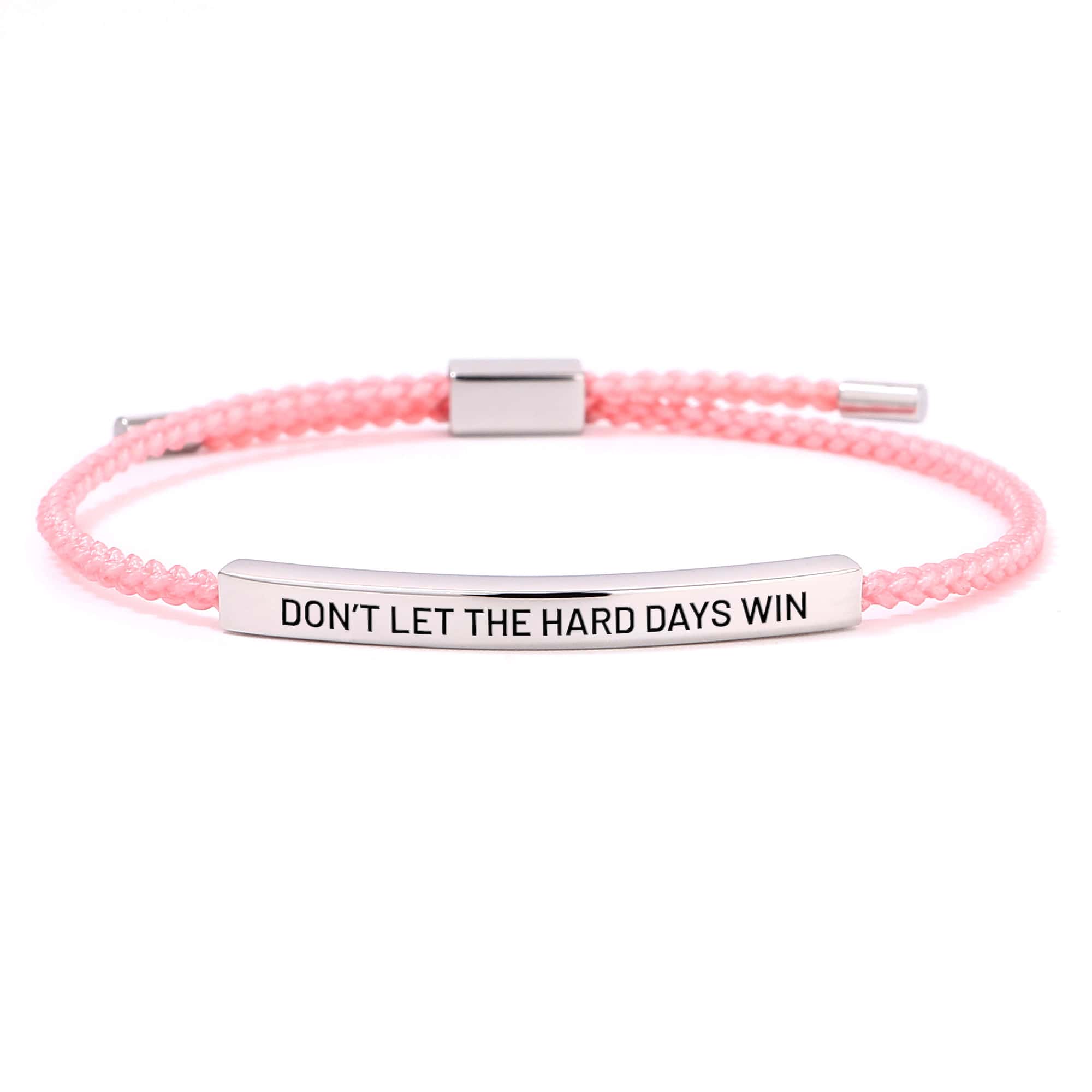 "Don't Let The Hard Days Win" - Armband
